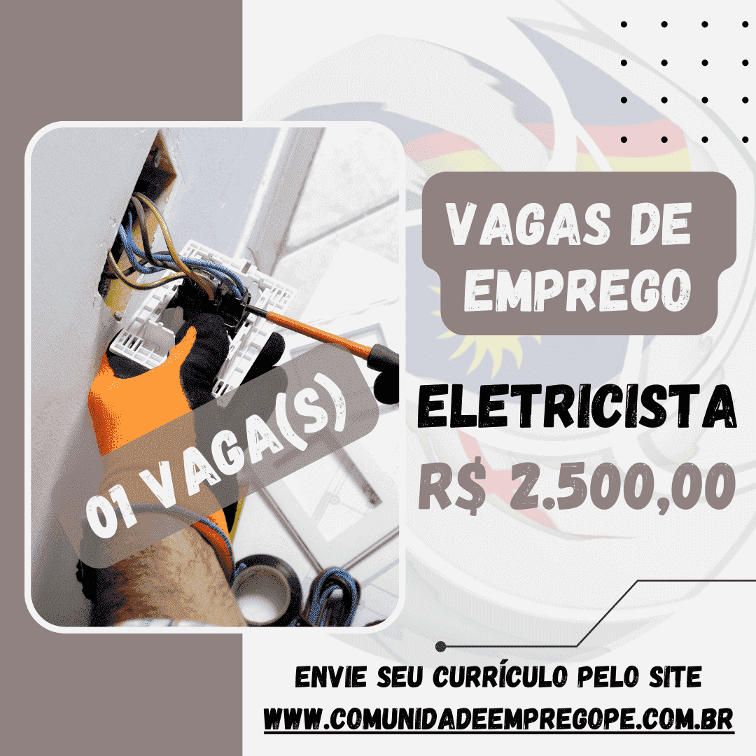 Eletricista salário de R 2500 00 para empresa do segmento