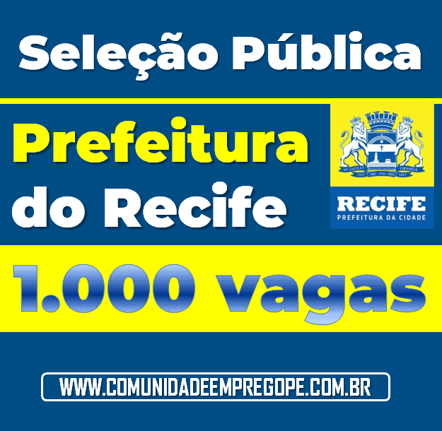 Seleção Pública, 1000 vagas para Professores na Prefeitura do Recife