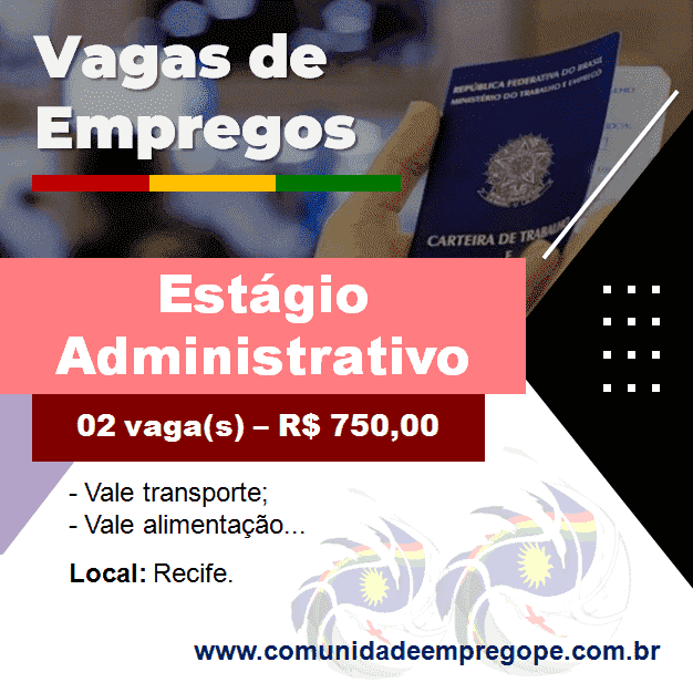 Estágio Administrativo, 02 vagas com salário de R$ 750,00 para empresa automotiva