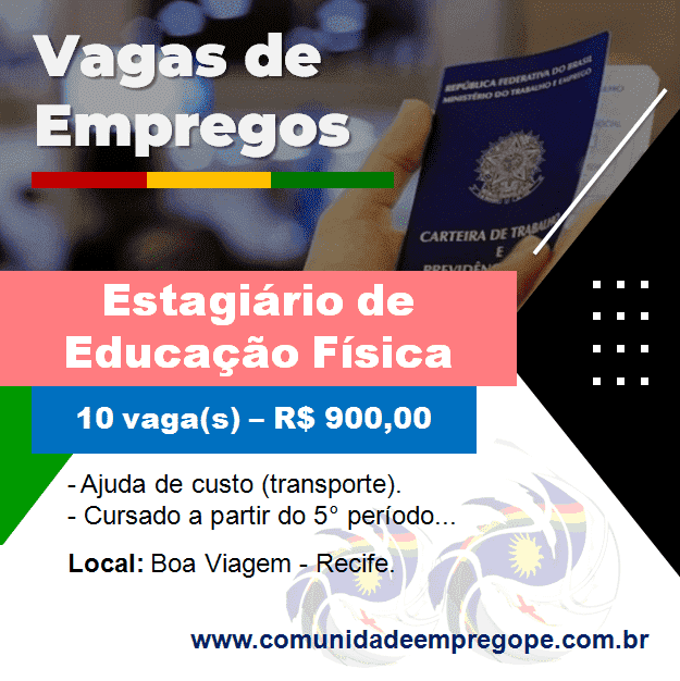 Estágio Educação Física, 10 vagas com bolsa de R$ 900,00 para segmento de educação de crianças e jovens