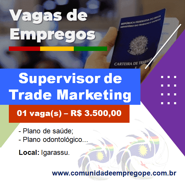 Supervisor de Trade Marketing com salário de R$ 3.500,00 para segmento de indústria comercial