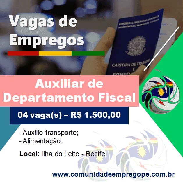 Auxiliar Departamento Fiscal, 04 vagas com salário de R$ 1.500,00 para segmento de prestação de serviços de contabilidade geral