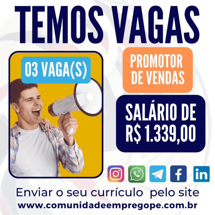 Promotor de Vendas, 03 vagas com salário de R$ 1.339,00 para segmento indústria