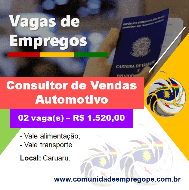 Consultor de Vendas Automotivo, 02 vagas com salário de R$ 1.520,00 para segmento automotivo