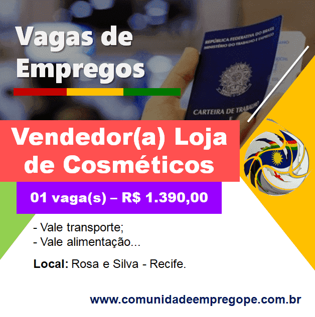 Vendedor(a) Loja de Cosméticos com salário de R$ 1.390,00 para venda de produtos de beleza