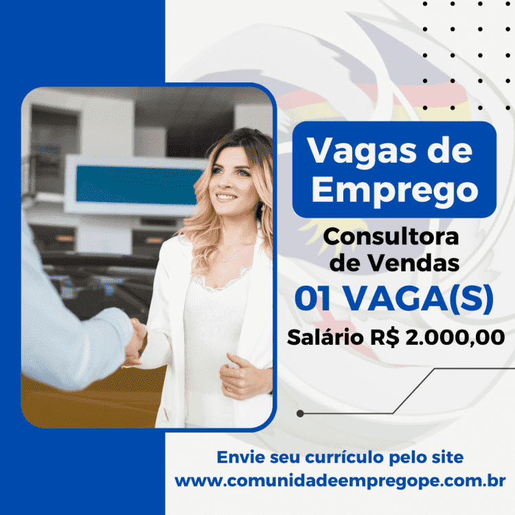 Consultora de Vendas com salário de R$ 2.000,00 para empresa do segmento de distribuidora