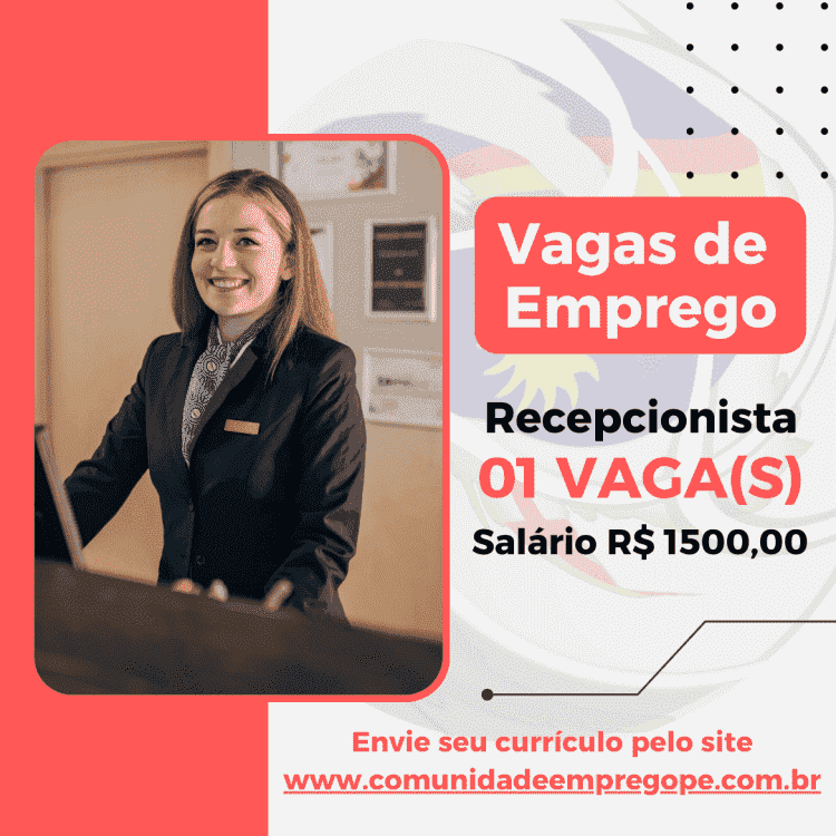 Recepcionista com salário de R$ 1500,00 para empresa do segmento de vendas de automóveis