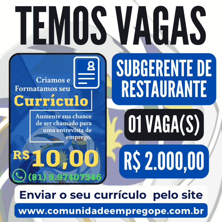 Subgerente de Restaurante com salário de R$ 2.000,00 para empresa do segmento de restaurante