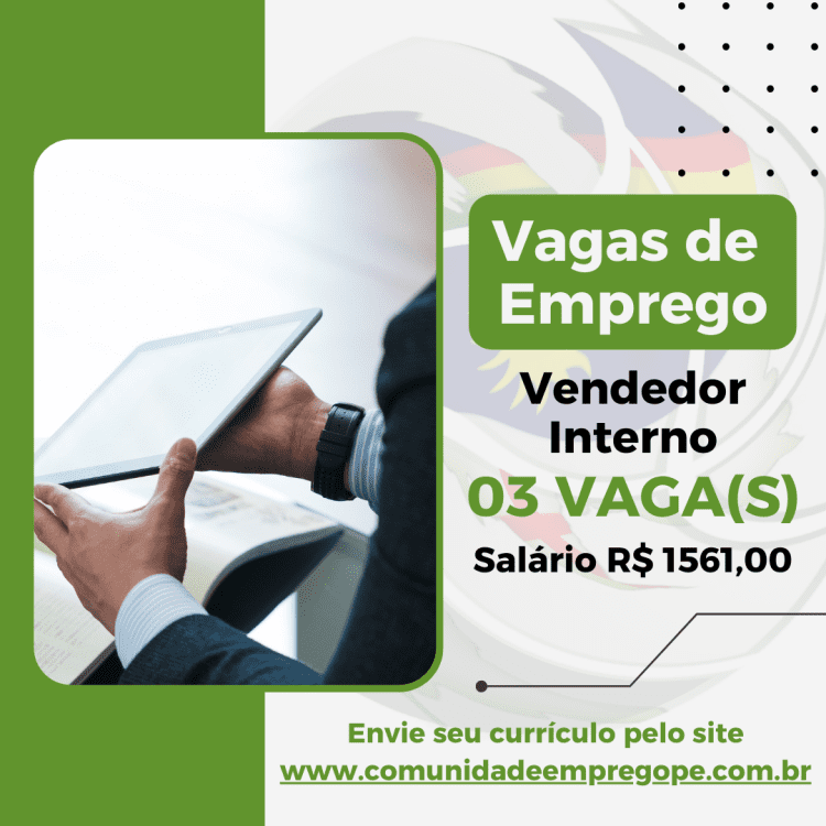 Vendedor Interno, 03 vagas com salário de R$ 1561,00 para produtos e equipamentos hospitalares