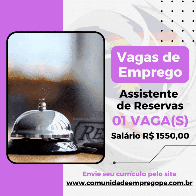 Assistente de Reservas (Vendas) com salário de R$ 1550,00 para segmento de restaurante