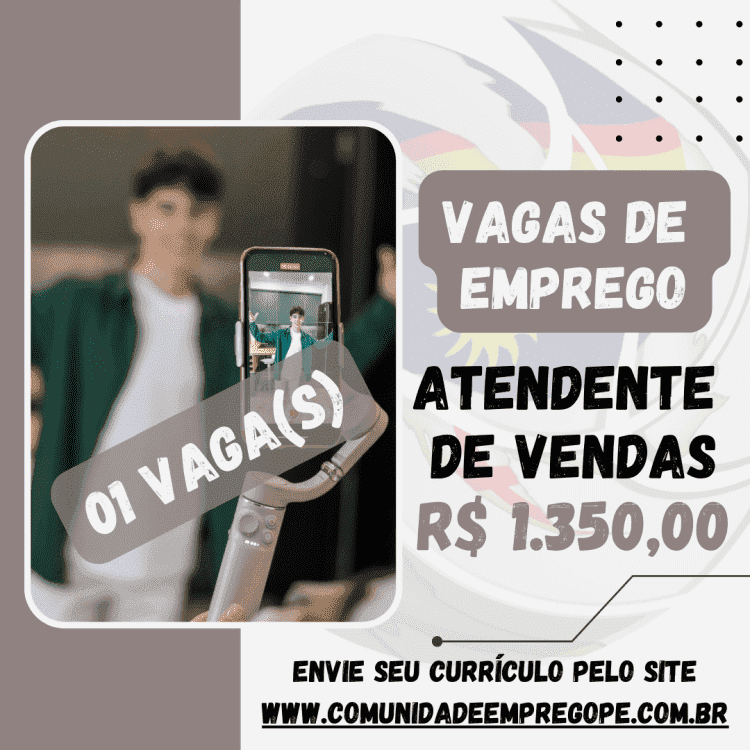 Atendente de Vendas, 02 vagas com salário de R$ 1350,00 para empresa de saúde e bem estar