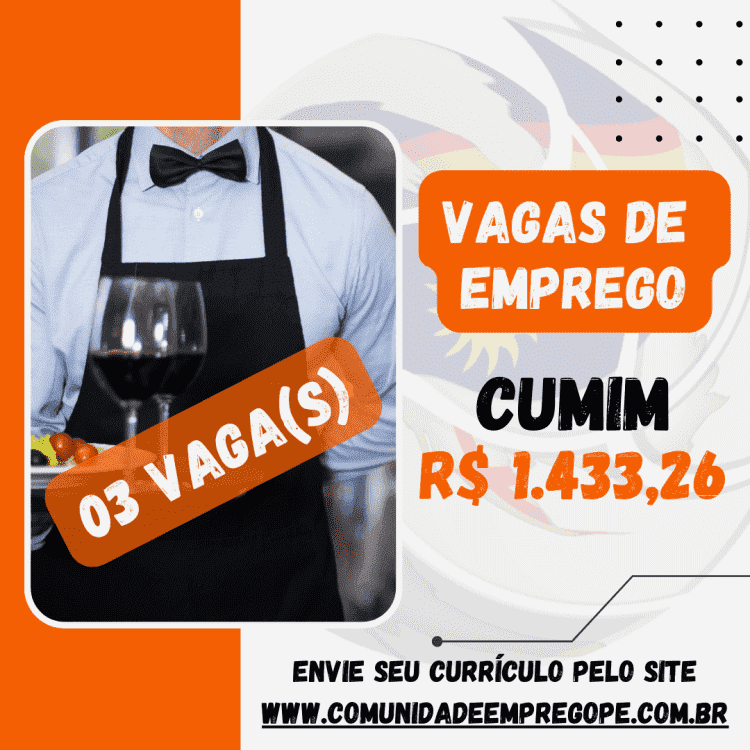 Cumim, 03 vagas com salário de R$ 1433,26 para segmento de bar e restaurante