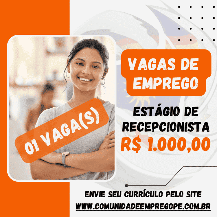 Estágio Recepcionista com bolsa de R$ 1000,00 para atuar em escritório de contabilidade