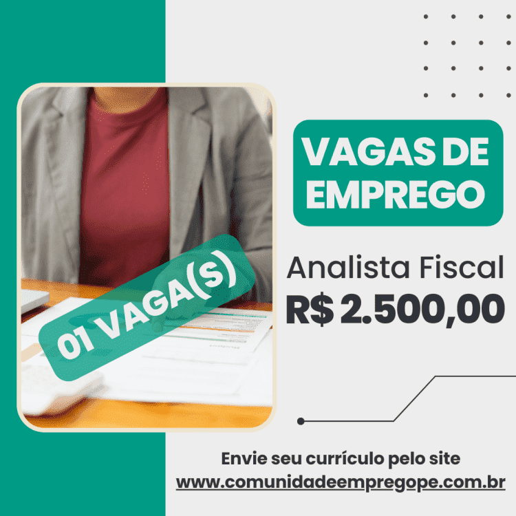 Analista Fiscal com salário de R$ 2500,00 para distribuição, armazenagem e varejo do ramo alimentício