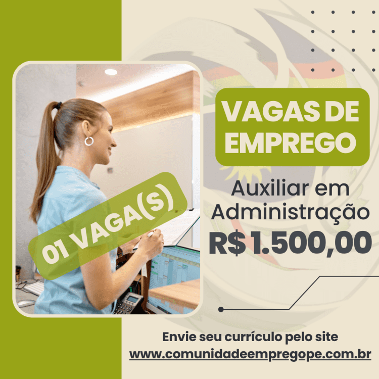 Auxiliar em Administração com salário de R$ 1500,00 para empresa de saúde e estética