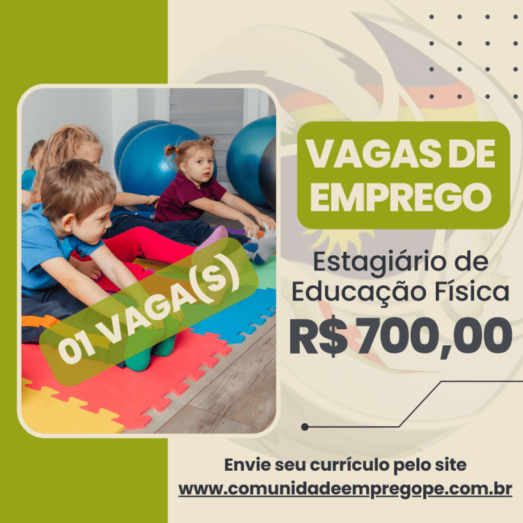 Estagiário de Educação Física com bolsa de R$ 700,00 para clínica infantil multidiciplinar