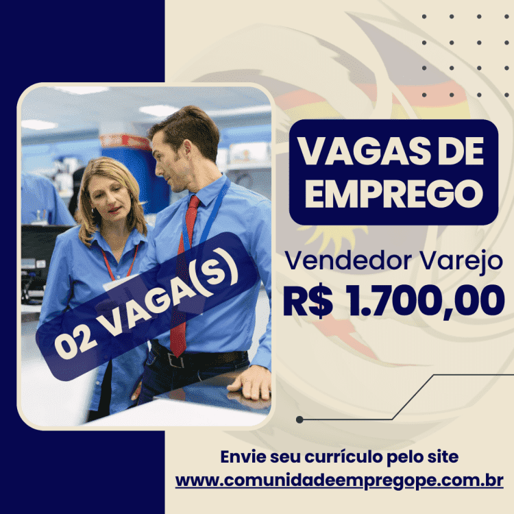 Vendedor Varejo, 02 vagas com salário de R$ 1700,00 para segmento de telefonia