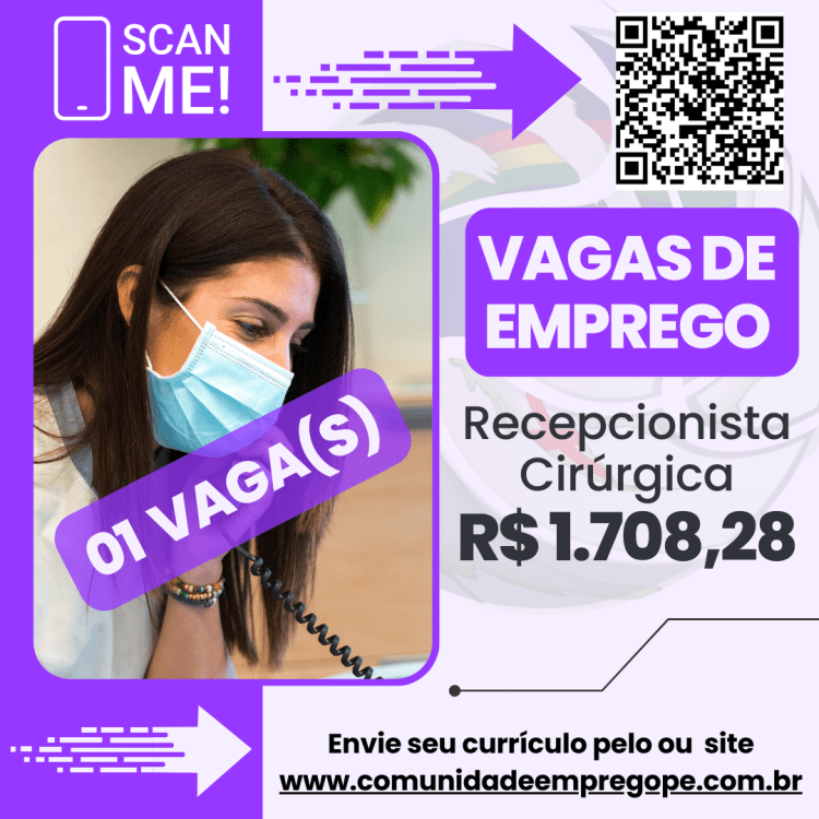 Recepcionista Cirúrgica com salário de R$ 1708,28 para empresa do segmento de saúde