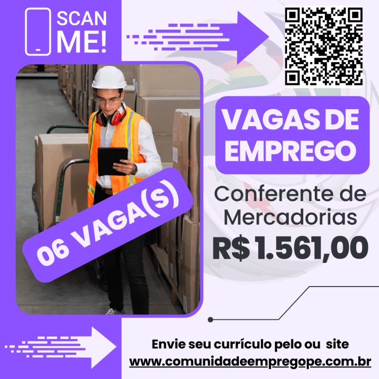 Conferente de Mercadorias, 06 vagas com salário de R$ 1561,00 para segmento de distribuição e logística