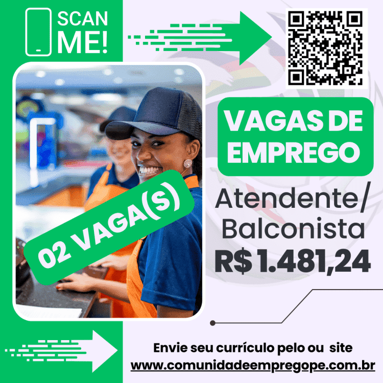 Atendente/ Balconista, 02 vagas com salário de R$ 1511,74 para delicatessen