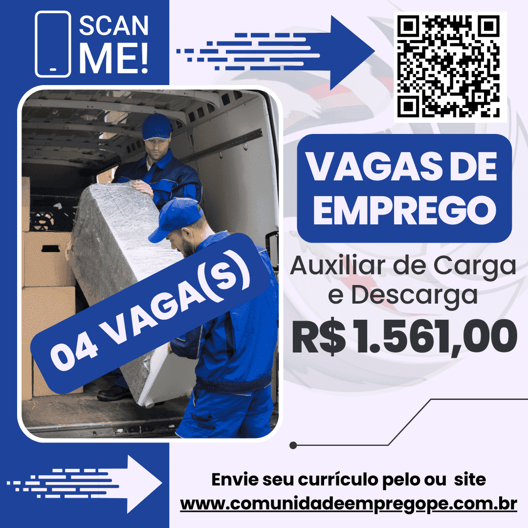Auxiliar de Carga e Descarga, 04 vagas com salário de R 1561,00 para