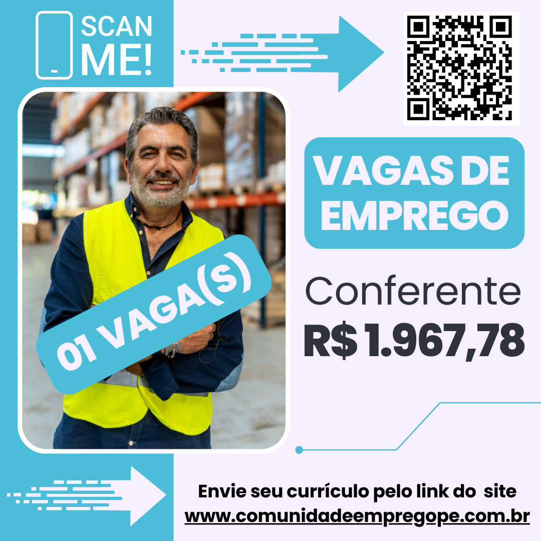 Conferente com experiência e salário de R$ 1967,78 para empresa do ...